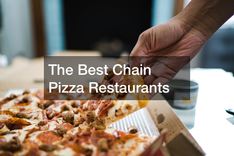 The Best Chain Pizza Restaurants