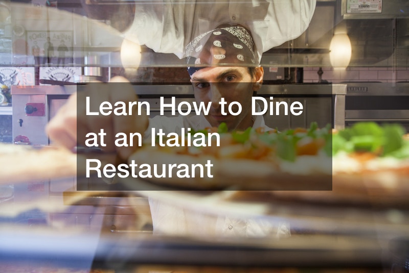 Learn How to Dine at an Italian Restaurant