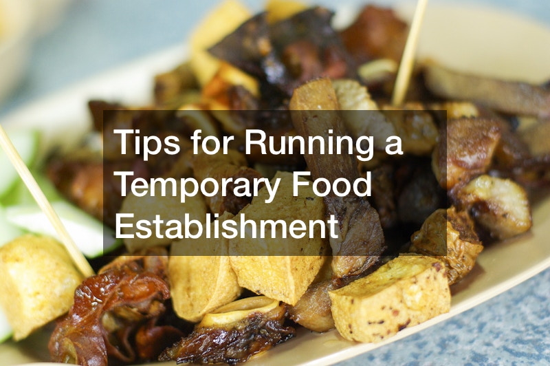 Tips for Running a Temporary Food Establishment