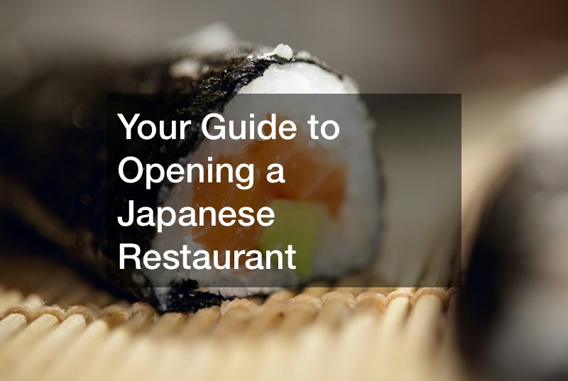 Your Guide to Opening a Japanese Restaurant